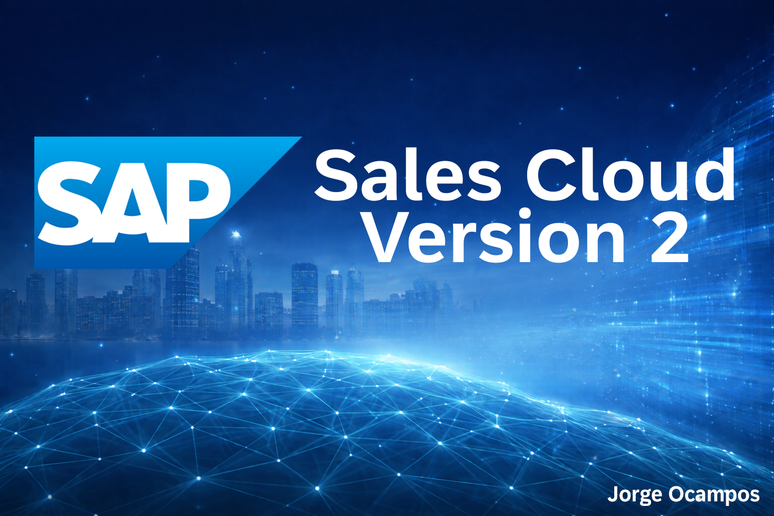 SAP Sales Cloud V2 Evoluci n Visi n Y Experiencia En Proyectos Reales SAP Sales Cloud V2 Evoluci n Visi n Y Experiencia En Proyectos Reales